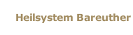 Heilsystem Bareuther